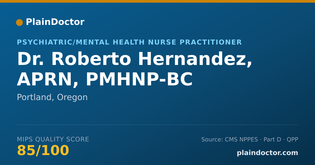 Shareable card for Roberto Hernandez, APRN, PMHNP-BC - Psychiatric/Mental Health Nurse Practitioner, Portland, OR