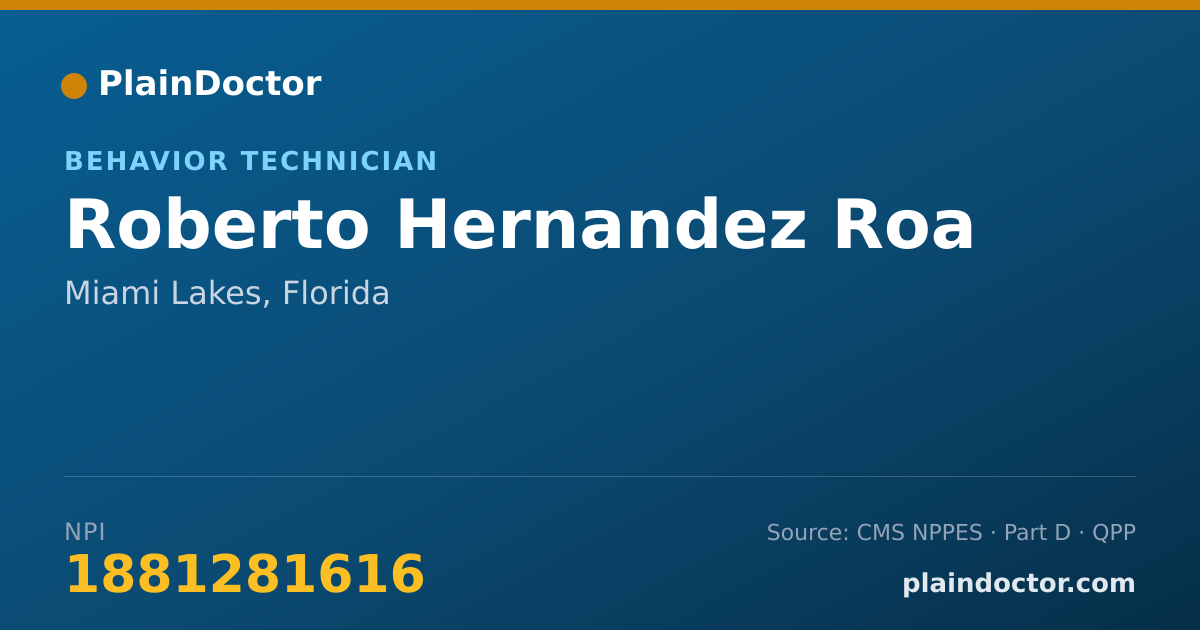 Shareable card for Roberto Hernandez Roa - Behavior Technician, Miami Lakes, FL