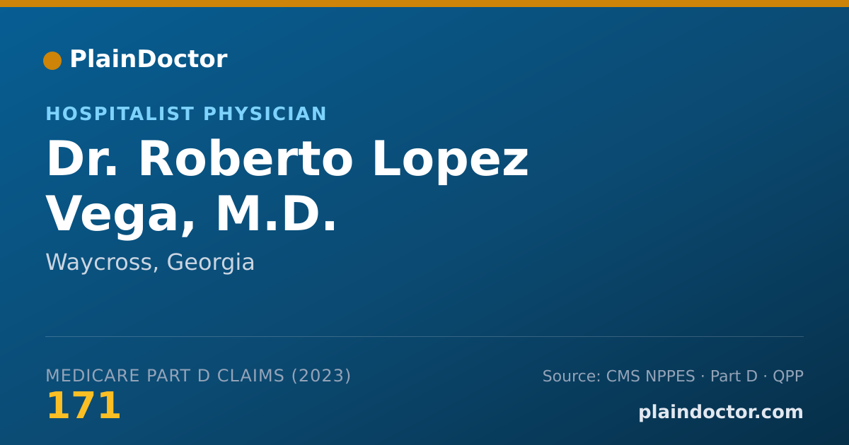 Shareable card for Roberto Lopez Vega, M.D. - Hospitalist Physician, Waycross, GA