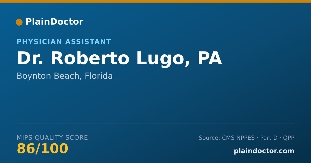 Shareable card for Roberto Lugo, PA - Physician Assistant, Boynton Beach, FL