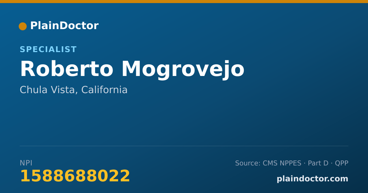 Shareable card for Roberto Mogrovejo - Specialist, Chula Vista, CA