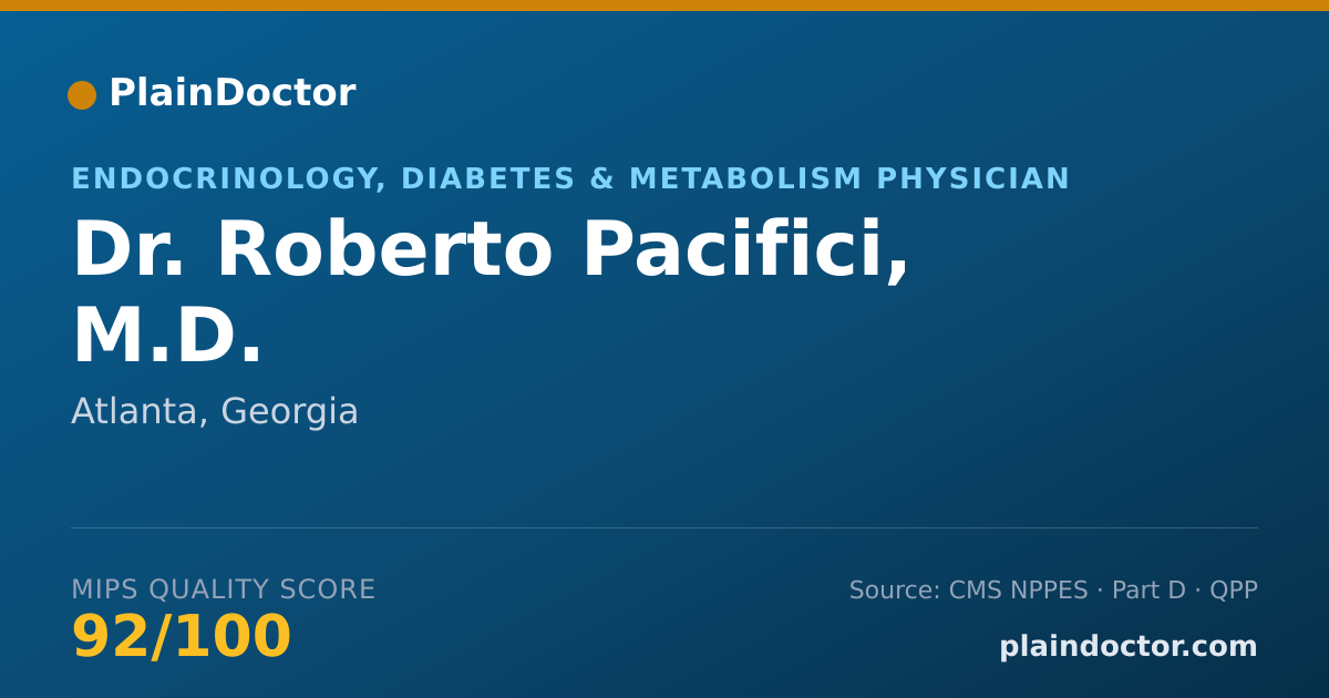 Shareable card for Roberto Pacifici, M.D. - Endocrinology, Diabetes & Metabolism Physician, Atlanta, GA