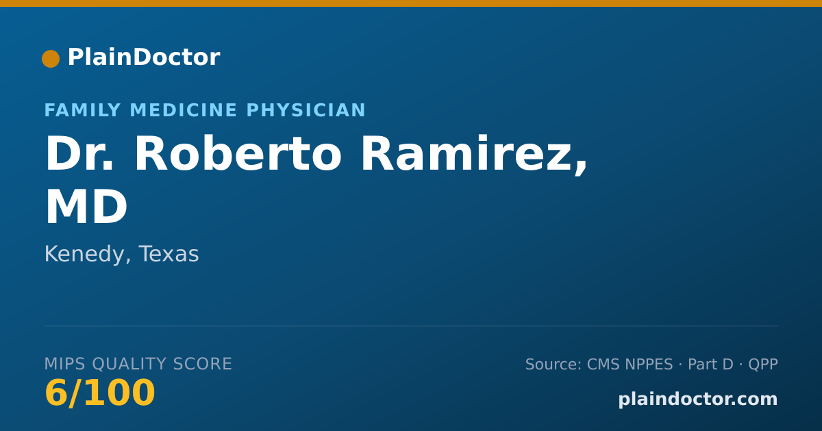 Shareable card for Roberto Ramirez, MD - Family Medicine Physician, Kenedy, TX