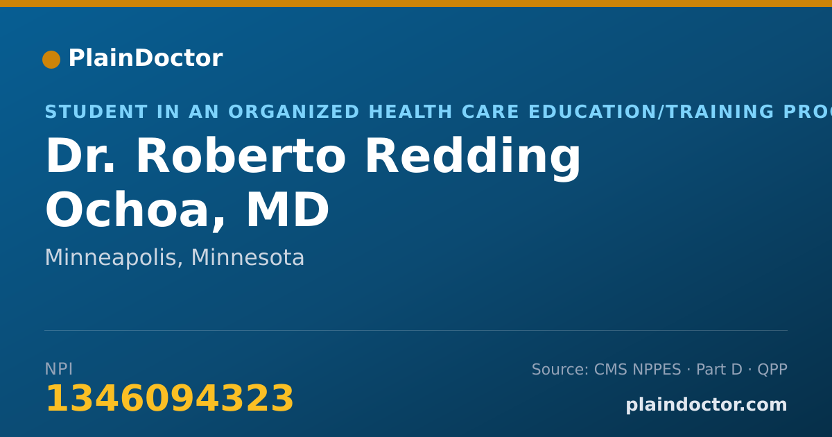 Shareable card for Roberto Redding Ochoa, MD - Student in an Organized Health Care Education/Training Program, Minneapolis, MN