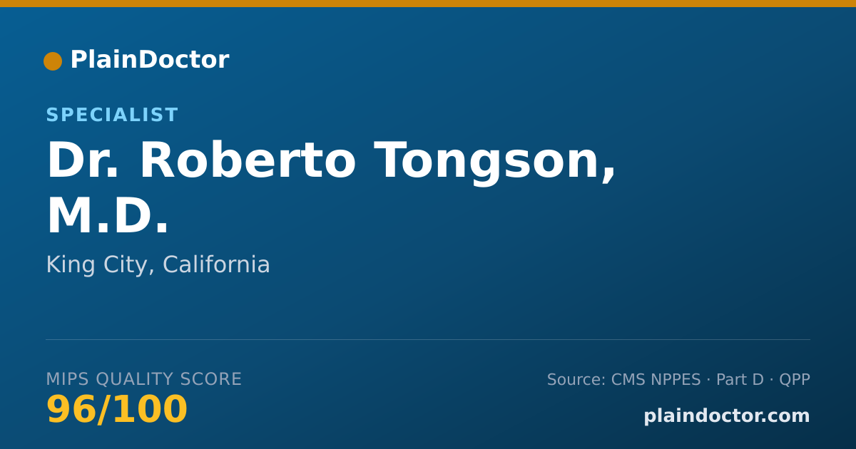 Shareable card for Roberto Tongson, M.D. - Specialist, King City, CA