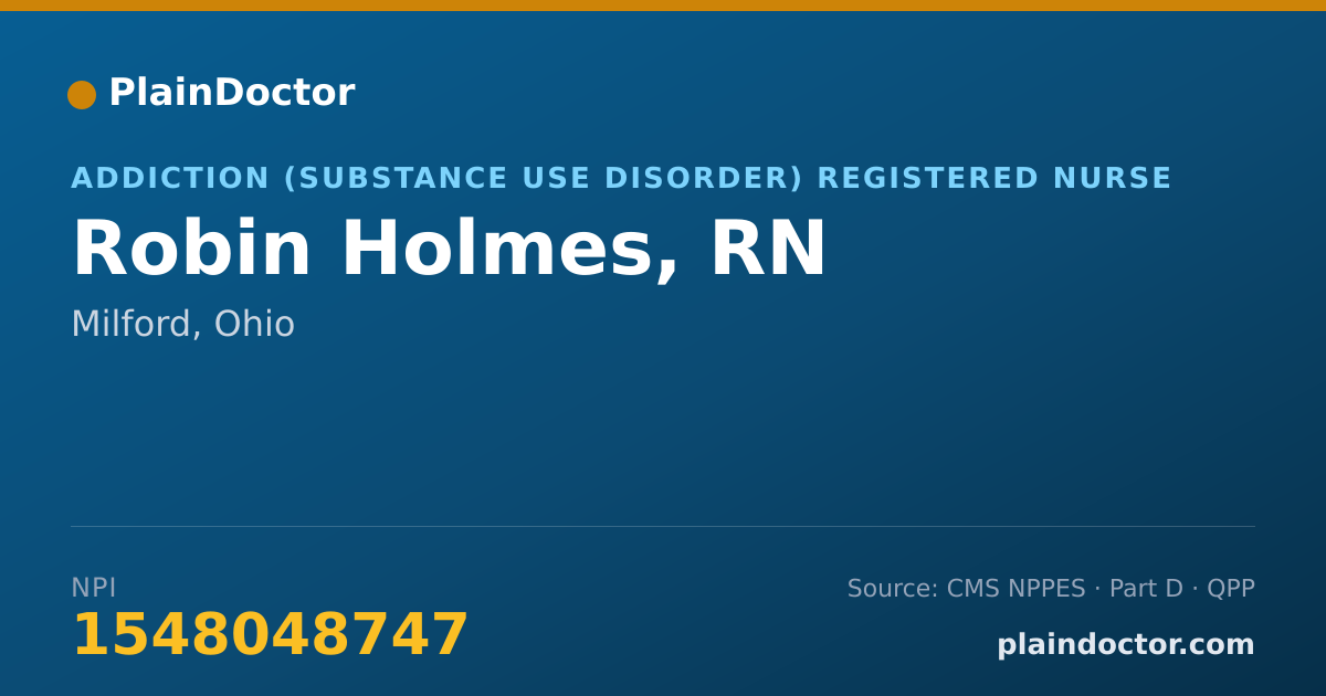 Shareable card for Robin Holmes, RN - Addiction (Substance Use Disorder) Registered Nurse, Milford, OH