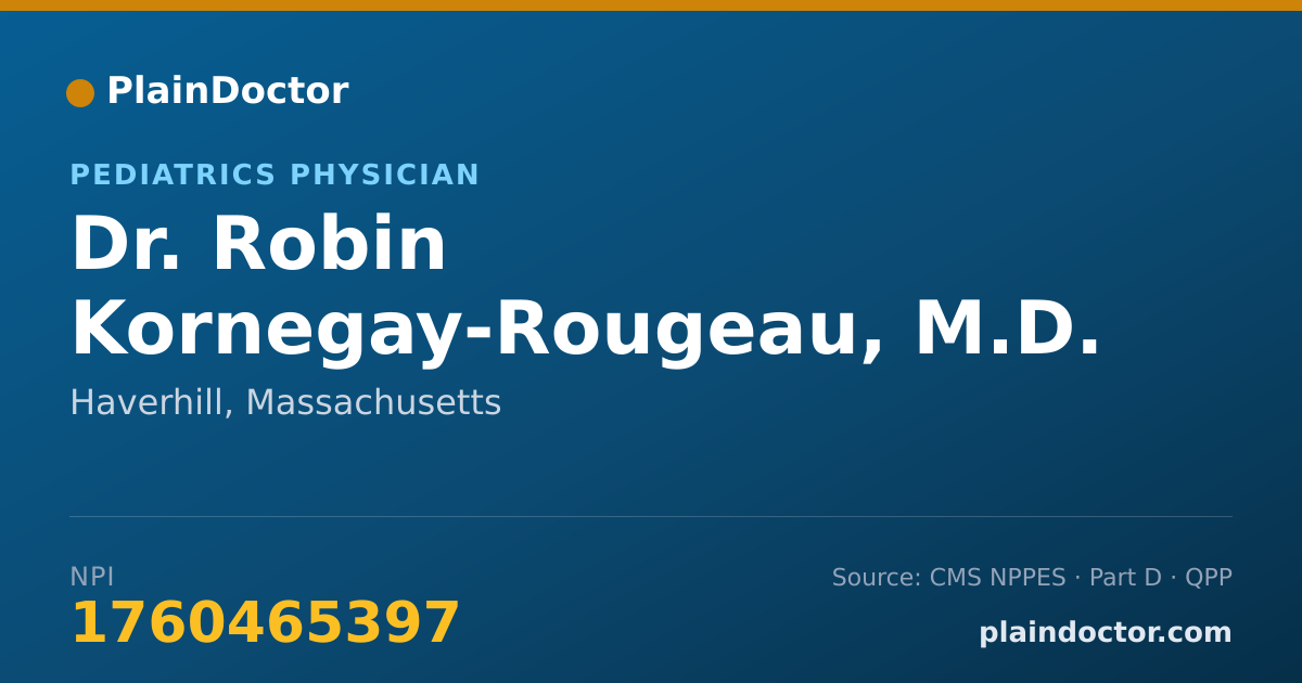 Shareable card for Robin Kornegay-Rougeau, M.D. - Pediatrics Physician, Haverhill, MA