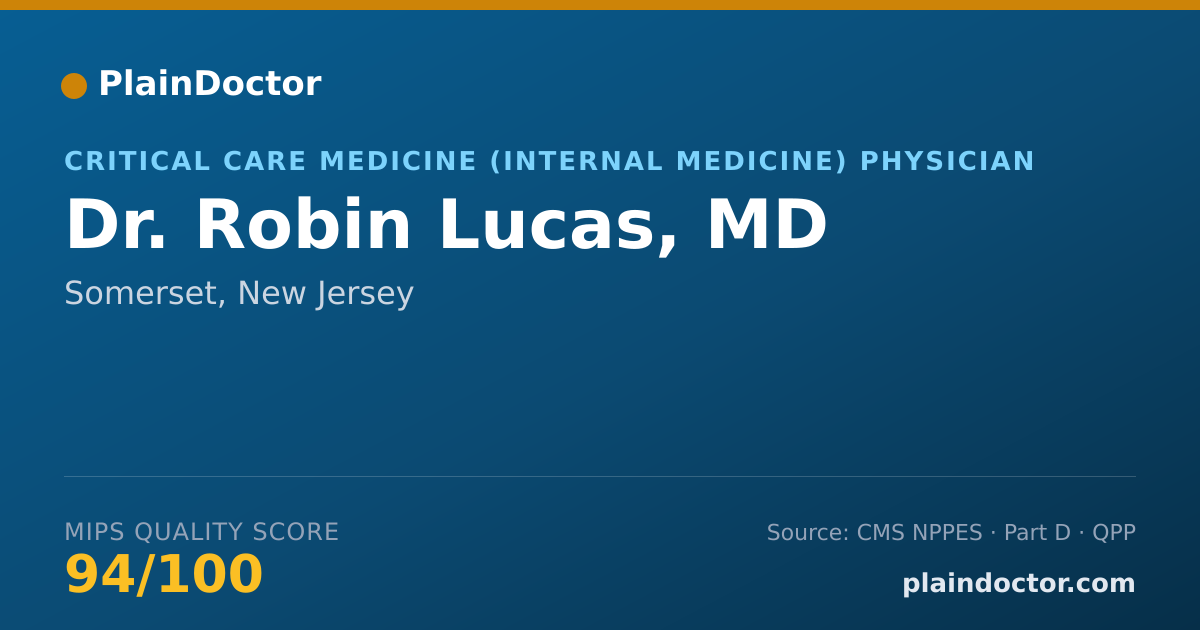 Shareable card for Robin Lucas, MD - Critical Care Medicine (Internal Medicine) Physician, Somerset, NJ
