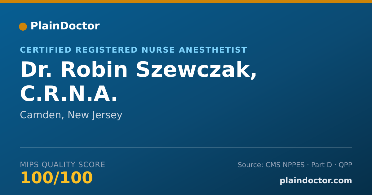 Shareable card for Robin Szewczak, C.R.N.A. - Certified Registered Nurse Anesthetist, Camden, NJ
