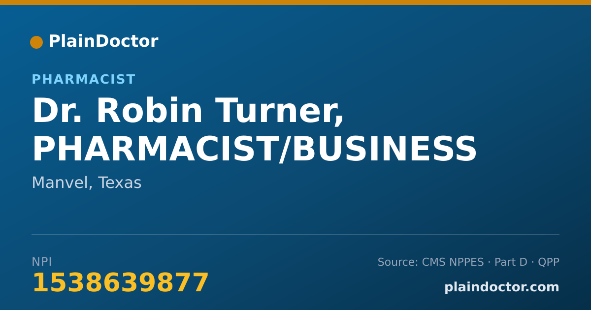 Shareable card for Robin Turner, PHARMACIST/BUSINESS - Pharmacist, Manvel, TX