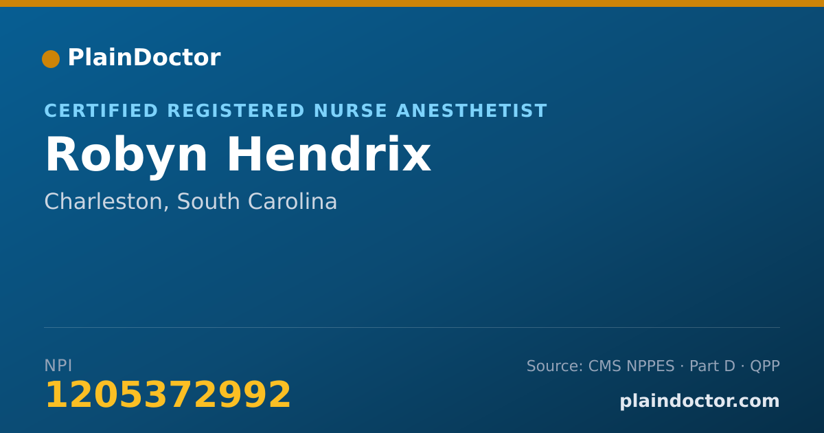 Shareable card for Robyn Hendrix - Certified Registered Nurse Anesthetist, Charleston, SC