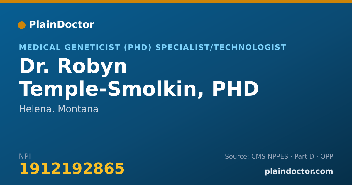 Shareable card for Robyn Temple-Smolkin, PHD - Medical Geneticist (PhD) Specialist/Technologist, Helena, MT