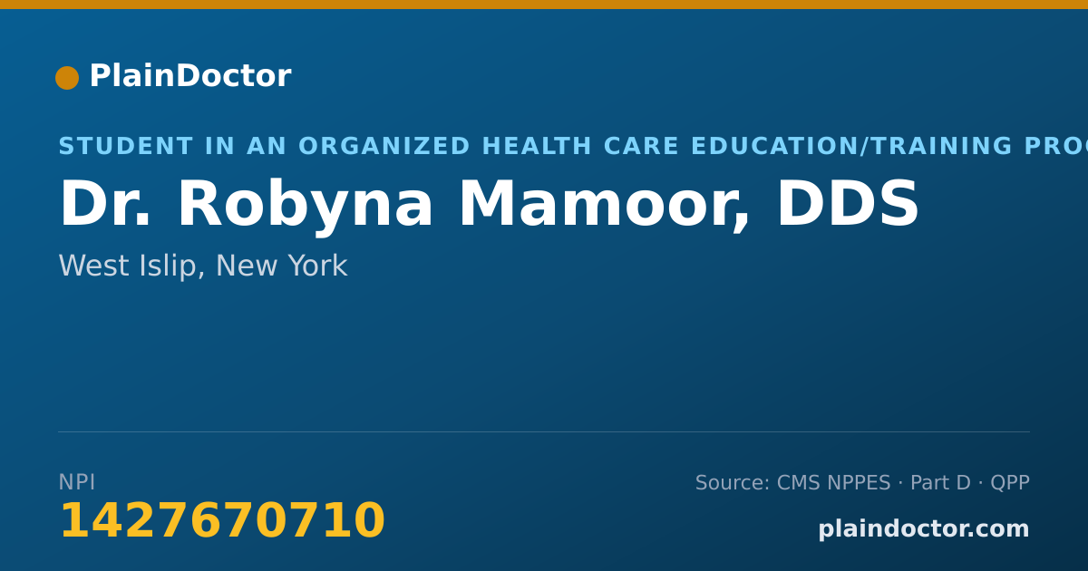 Shareable card for Robyna Mamoor, DDS - Student in an Organized Health Care Education/Training Program, West Islip, NY