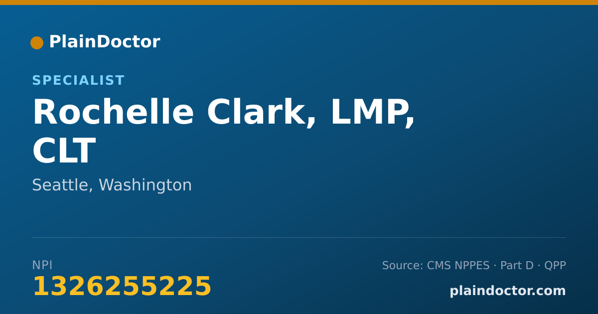 Shareable card for Rochelle Clark, LMP, CLT - Specialist, Seattle, WA