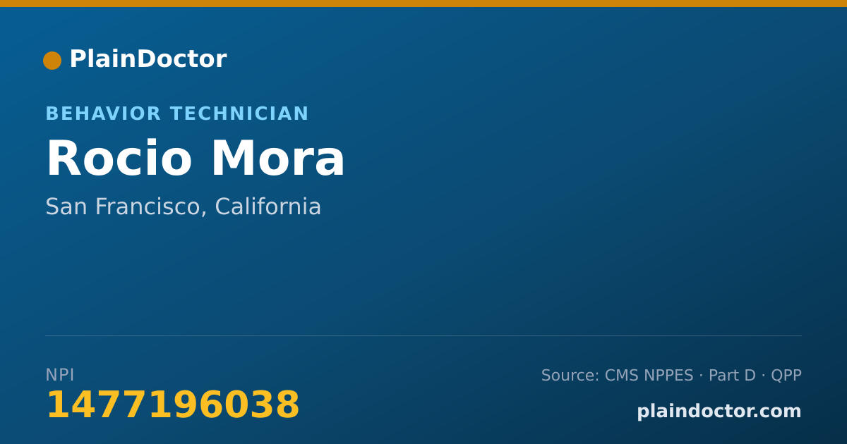 Shareable card for Rocio Mora - Behavior Technician, San Francisco, CA