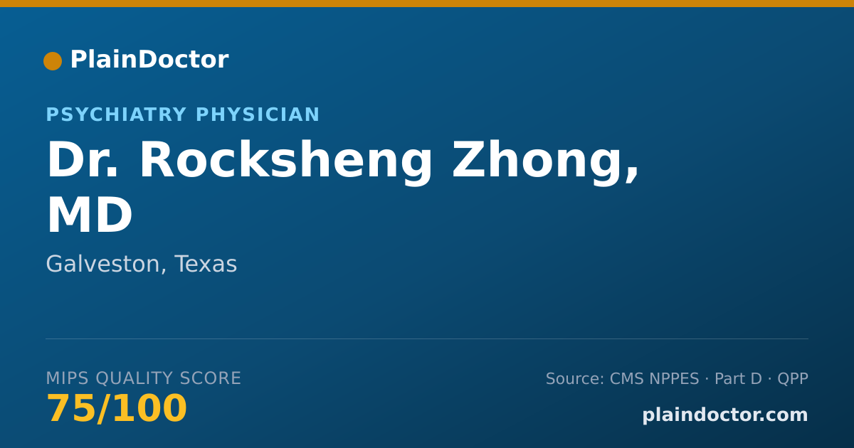 Shareable card for Rocksheng Zhong, MD - Psychiatry Physician, Galveston, TX
