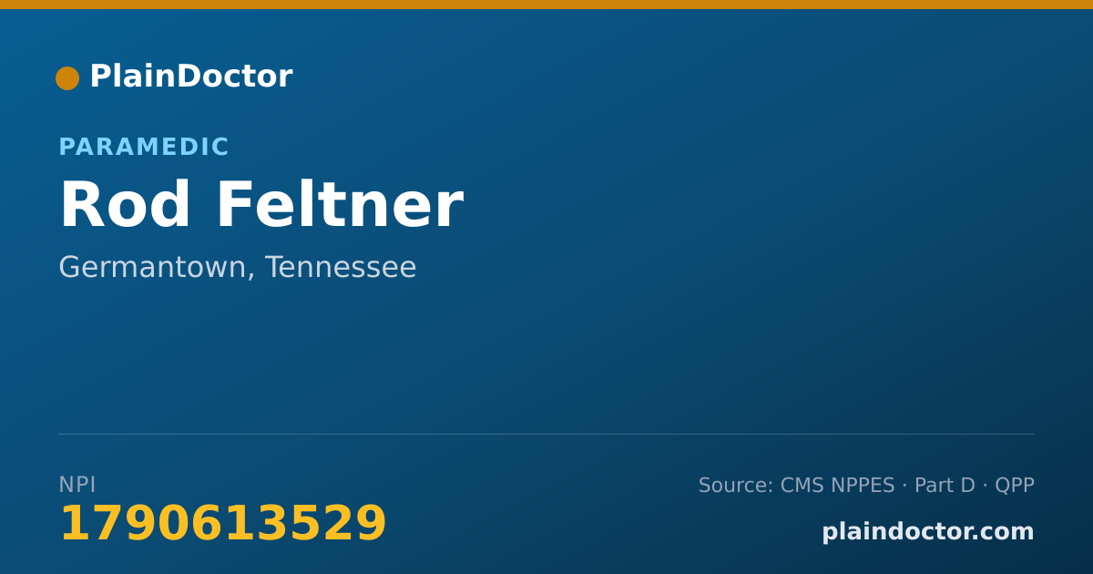 Shareable card for Rod Feltner - Paramedic, Germantown, TN