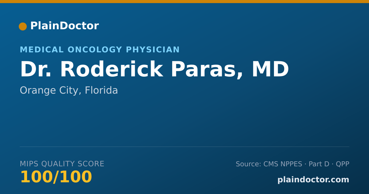 Shareable card for Roderick Paras, MD - Medical Oncology Physician, Orange City, FL