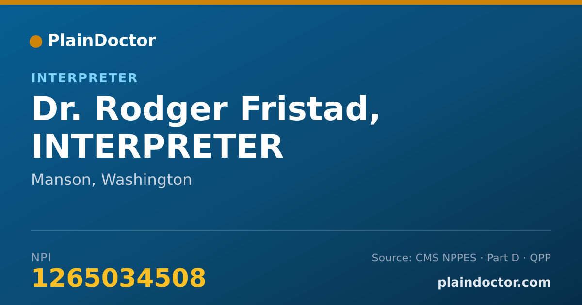 Shareable card for Rodger Fristad, INTERPRETER - Interpreter, Manson, WA