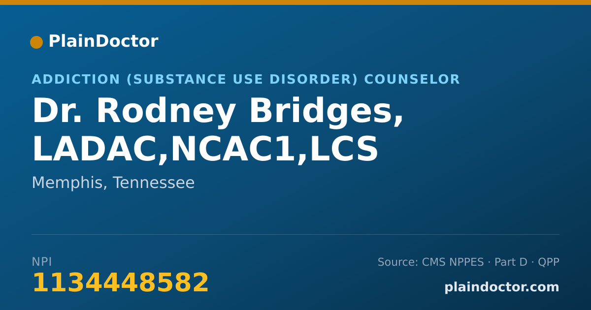 Shareable card for Rodney Bridges, LADAC,NCAC1,LCS - Addiction (Substance Use Disorder) Counselor, Memphis, TN