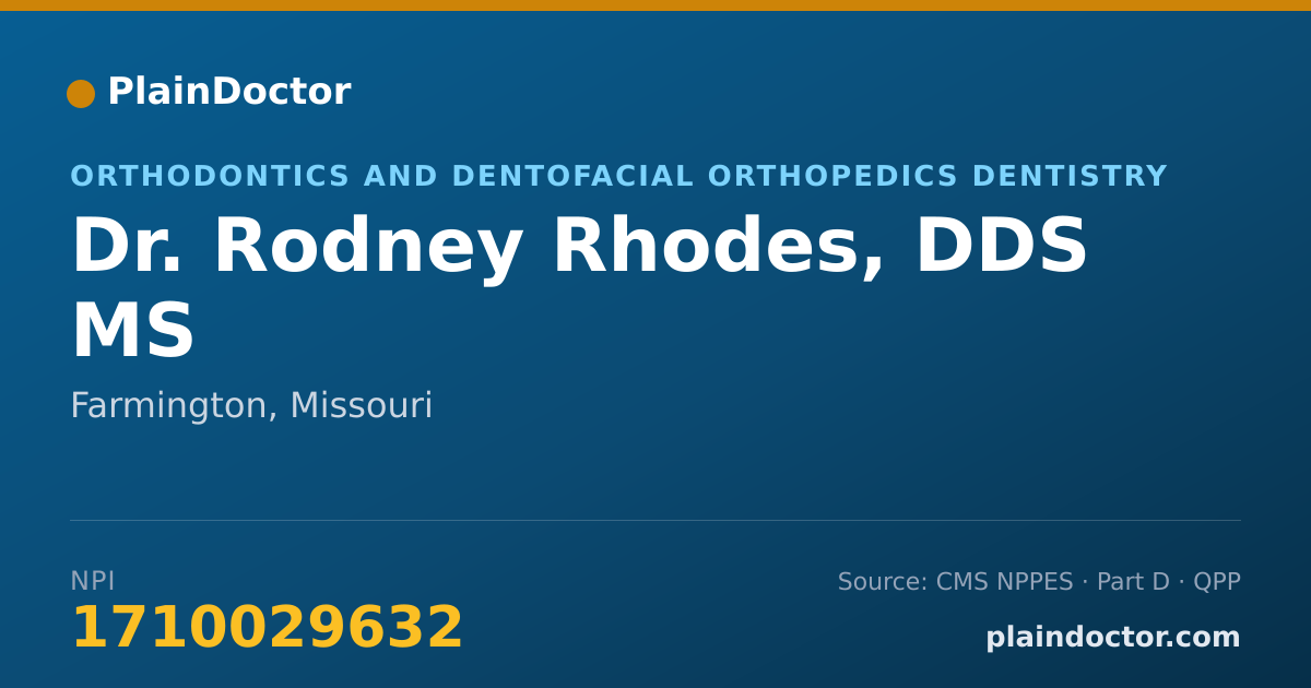 Shareable card for Rodney Rhodes, DDS MS - Orthodontics and Dentofacial Orthopedics Dentistry, Farmington, MO