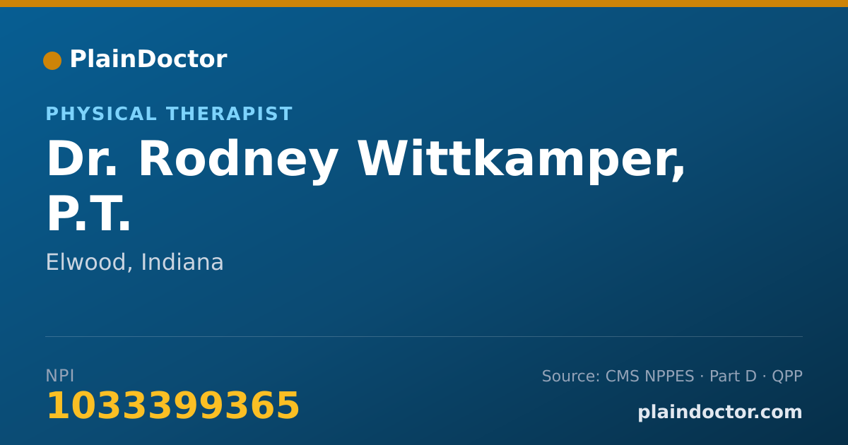 Shareable card for Rodney Wittkamper, P.T. - Physical Therapist, Elwood, IN