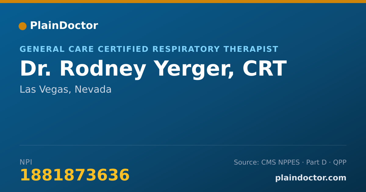 Shareable card for Rodney Yerger, CRT - General Care Certified Respiratory Therapist, Las Vegas, NV