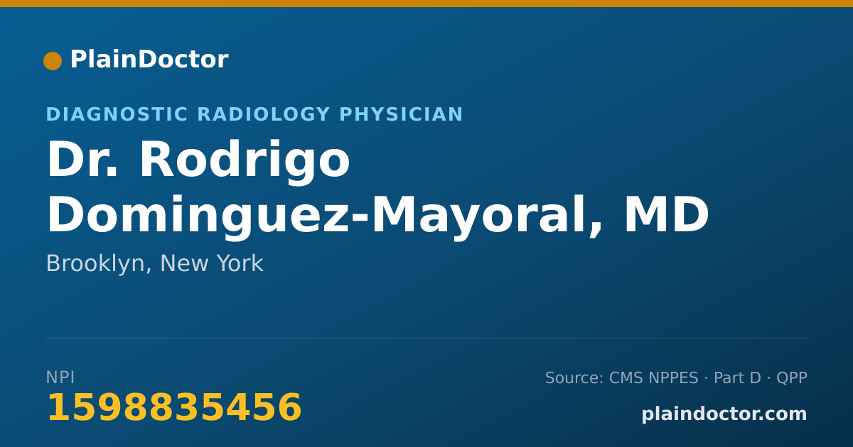 Shareable card for Rodrigo Dominguez-Mayoral, MD - Diagnostic Radiology Physician, Brooklyn, NY