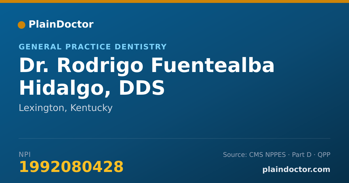 Shareable card for Rodrigo Fuentealba Hidalgo, DDS - General Practice Dentistry, Lexington, KY