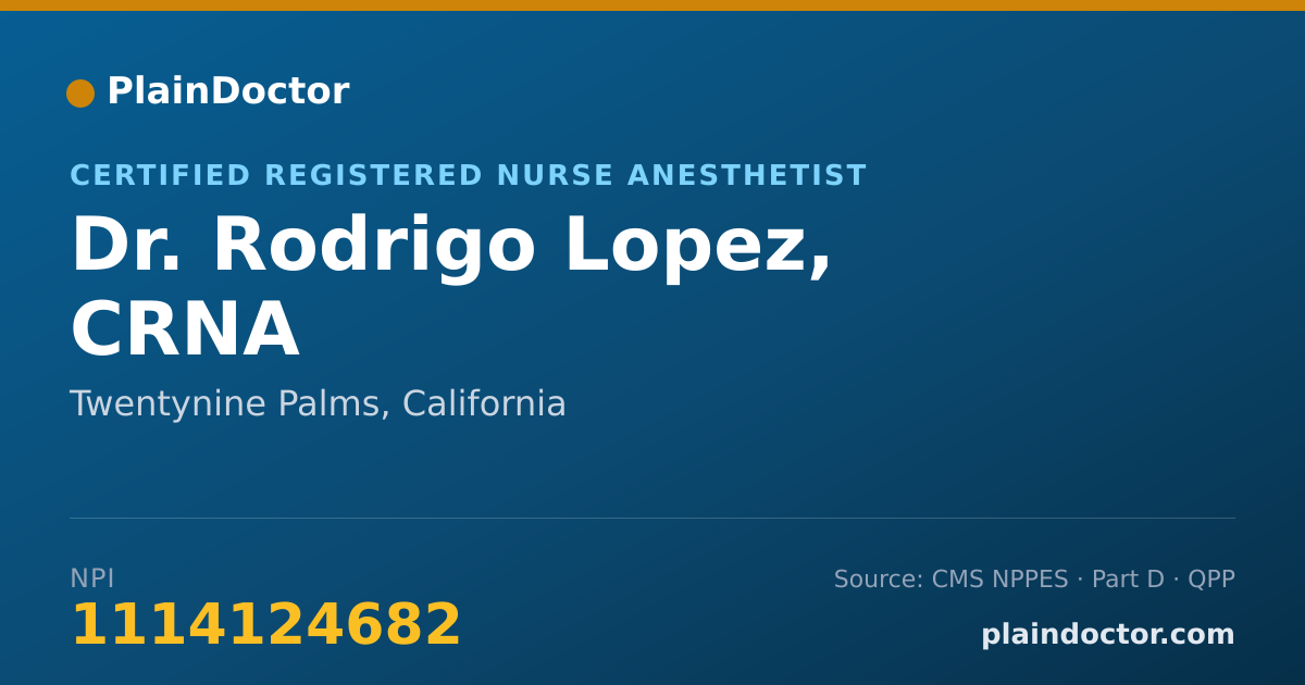 Shareable card for Rodrigo Lopez, CRNA - Certified Registered Nurse Anesthetist, Twentynine Palms, CA