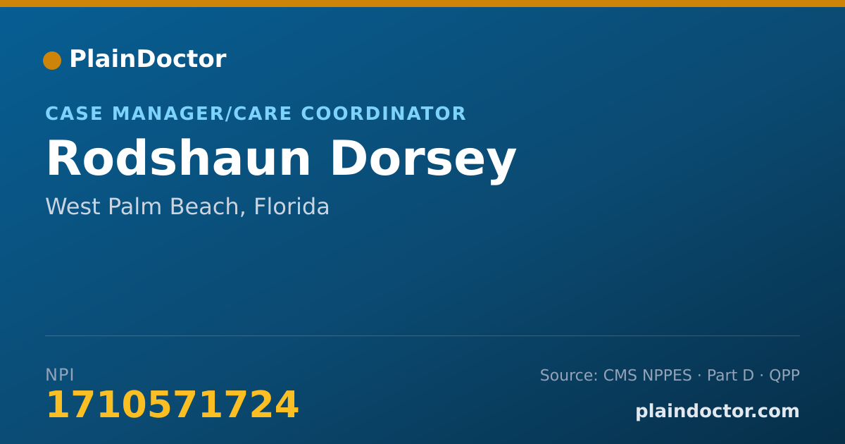 Shareable card for Rodshaun Dorsey - Case Manager/Care Coordinator, West Palm Beach, FL