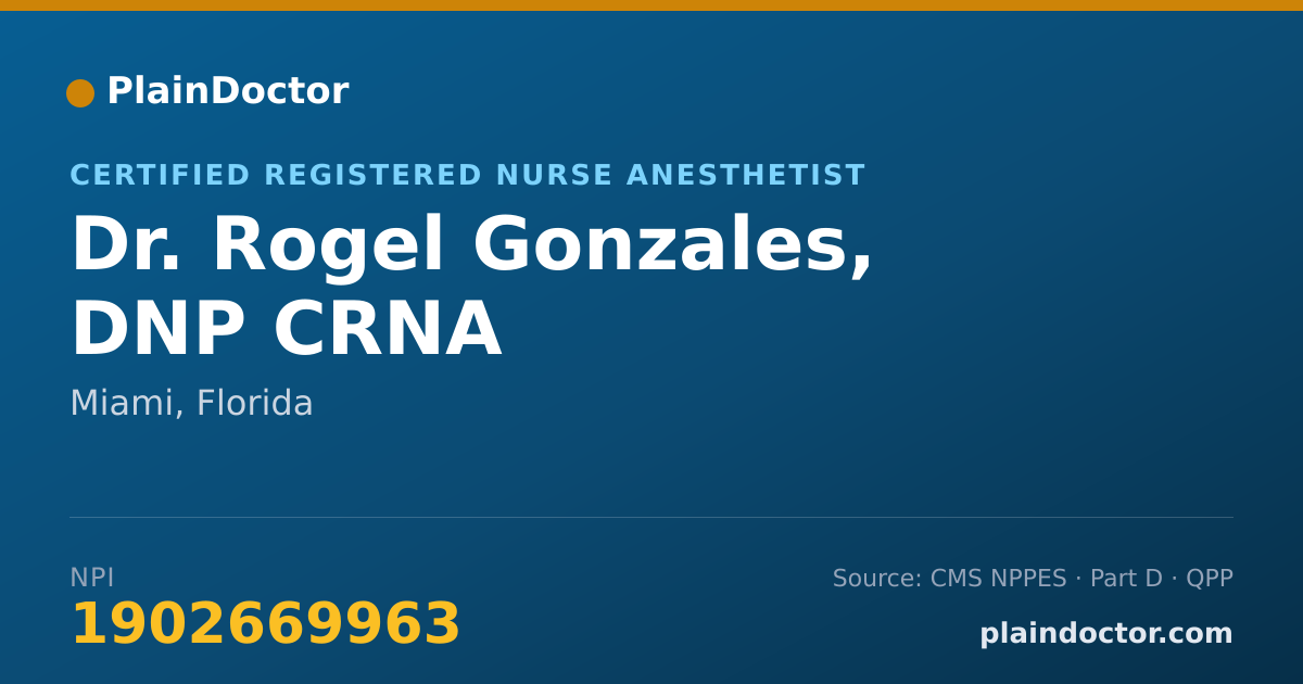 Shareable card for Rogel Gonzales, DNP CRNA - Certified Registered Nurse Anesthetist, Miami, FL