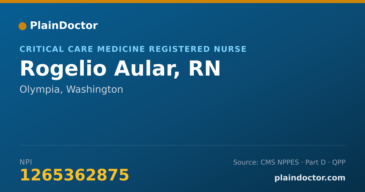 Shareable card for Rogelio Aular, RN - Critical Care Medicine Registered Nurse, Olympia, WA