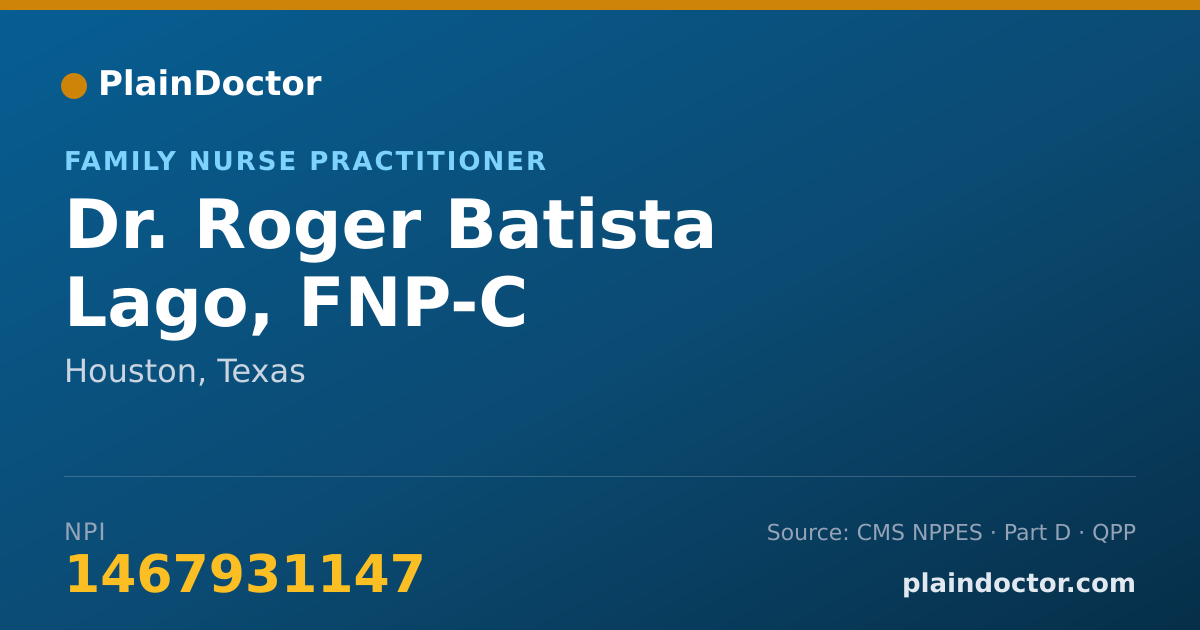 Shareable card for Roger Batista Lago, FNP-C - Family Nurse Practitioner, Houston, TX