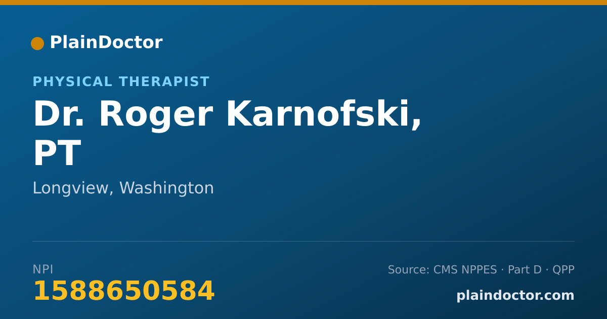 Shareable card for Roger Karnofski, PT - Physical Therapist, Longview, WA