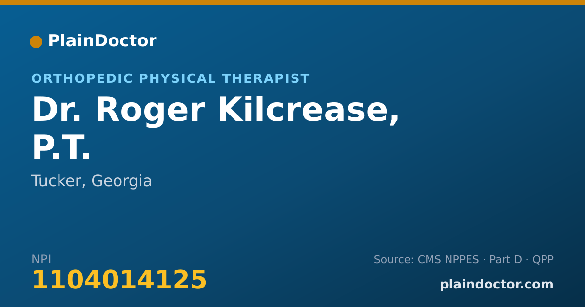 Shareable card for Roger Kilcrease, P.T. - Orthopedic Physical Therapist, Tucker, GA