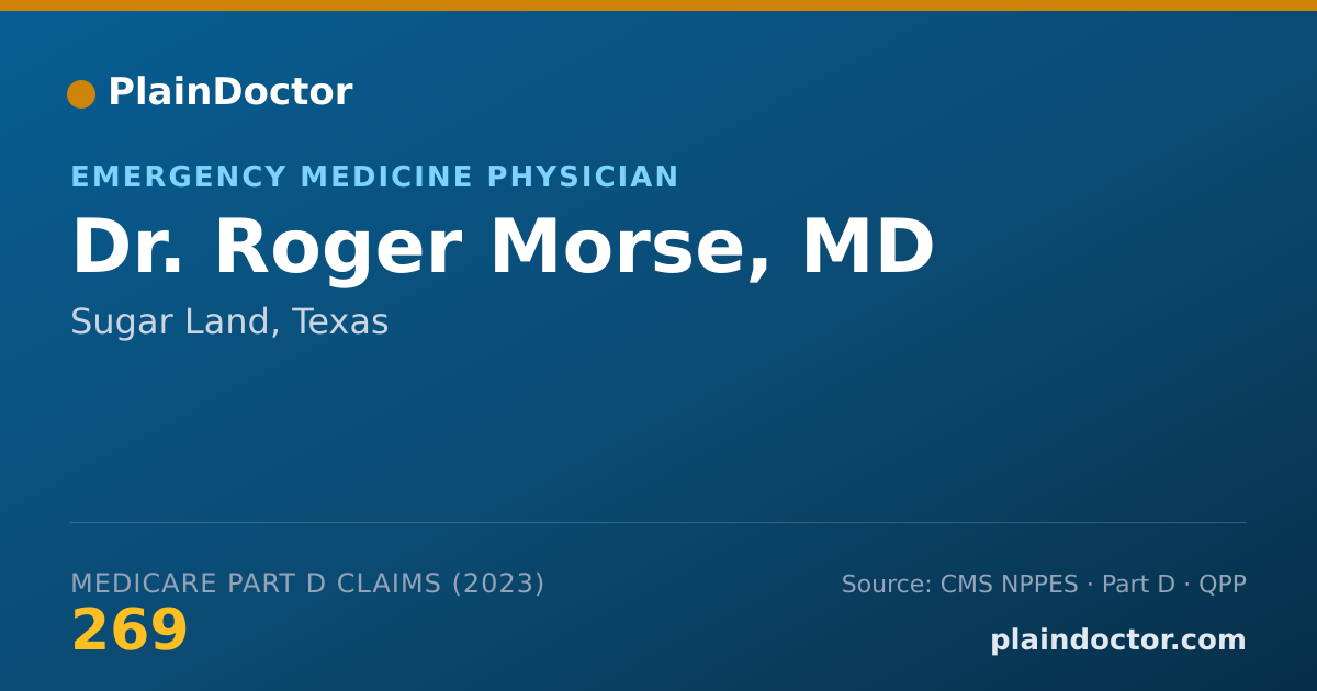 Shareable card for Roger Morse, MD - Emergency Medicine Physician, Sugar Land, TX