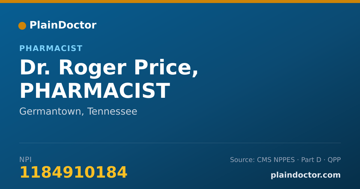 Shareable card for Roger Price, PHARMACIST - Pharmacist, Germantown, TN