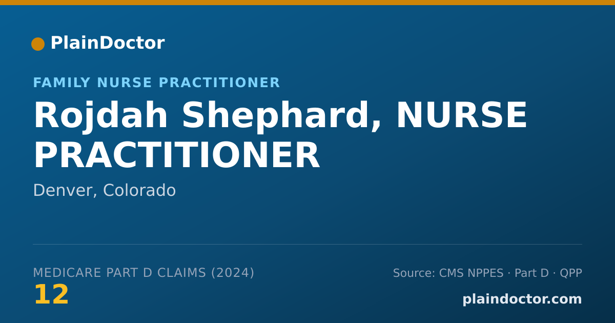 Shareable card for Rojdah Shephard, NURSE PRACTITIONER - Family Nurse Practitioner, Denver, CO