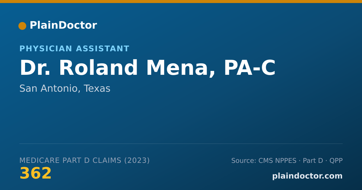 Shareable card for Roland Mena, PA-C - Physician Assistant, San Antonio, TX