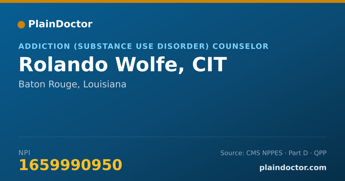 Shareable card for Rolando Wolfe, CIT - Addiction (Substance Use Disorder) Counselor, Baton Rouge, LA