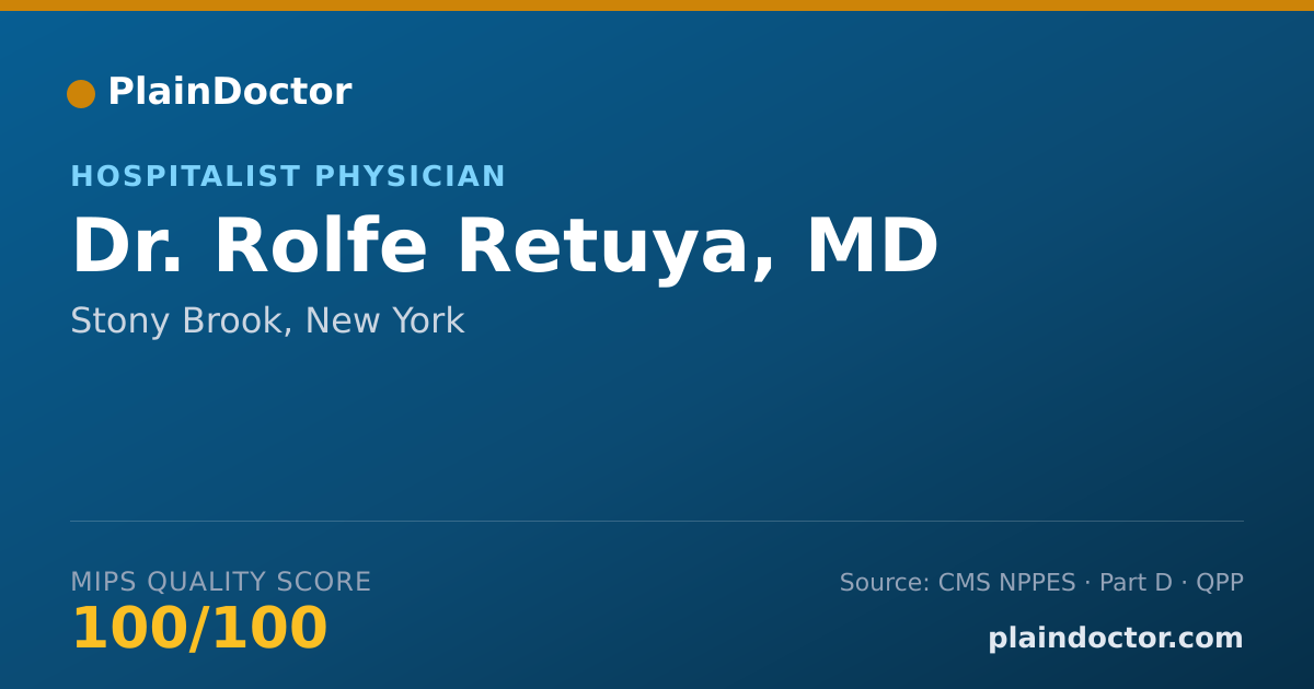Shareable card for Rolfe Retuya, MD - Hospitalist Physician, Stony Brook, NY