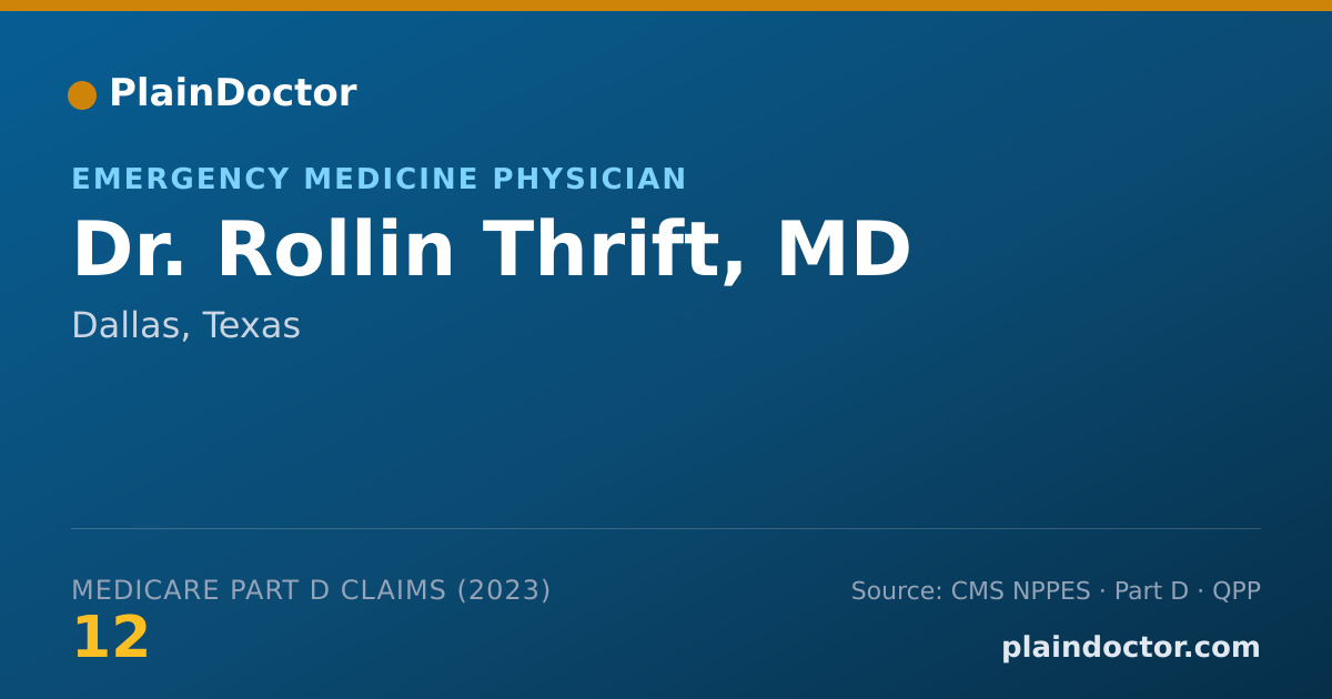 Shareable card for Rollin Thrift, MD - Emergency Medicine Physician, Dallas, TX