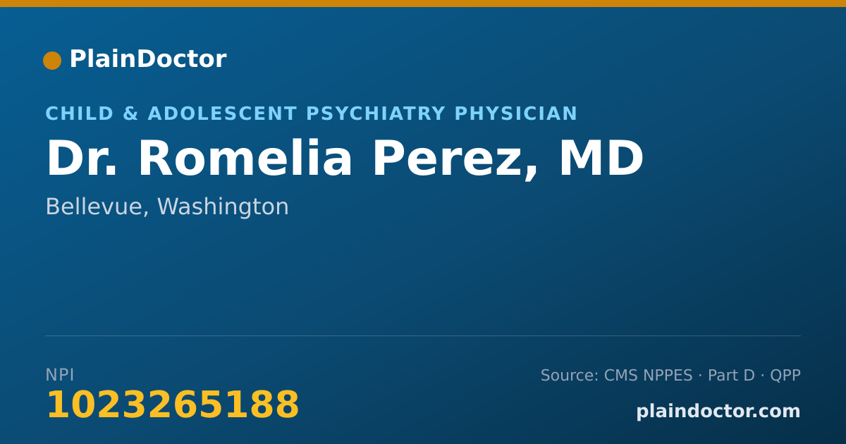 Shareable card for Romelia Perez, MD - Child & Adolescent Psychiatry Physician, Bellevue, WA