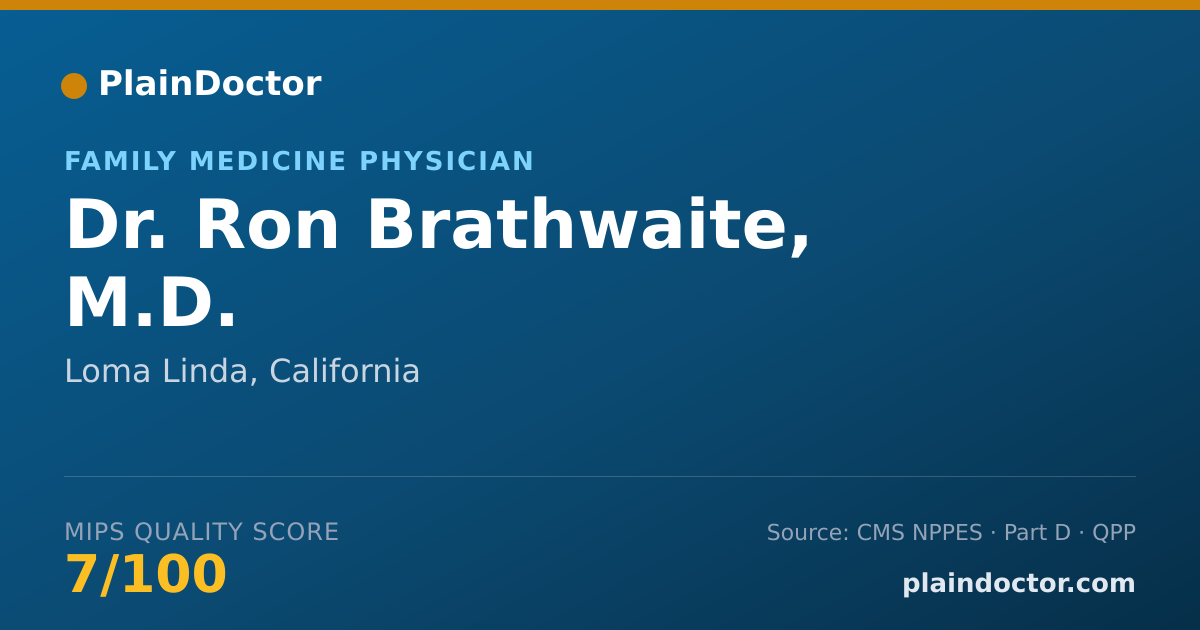 Shareable card for Ron Brathwaite, M.D. - Family Medicine Physician, Loma Linda, CA