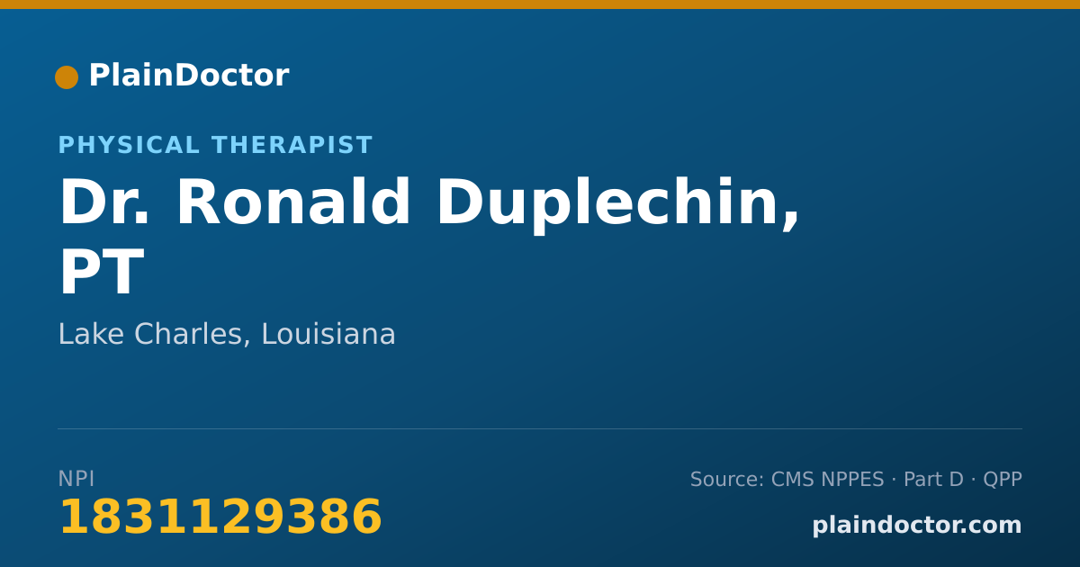 Shareable card for Ronald Duplechin, PT - Physical Therapist, Lake Charles, LA