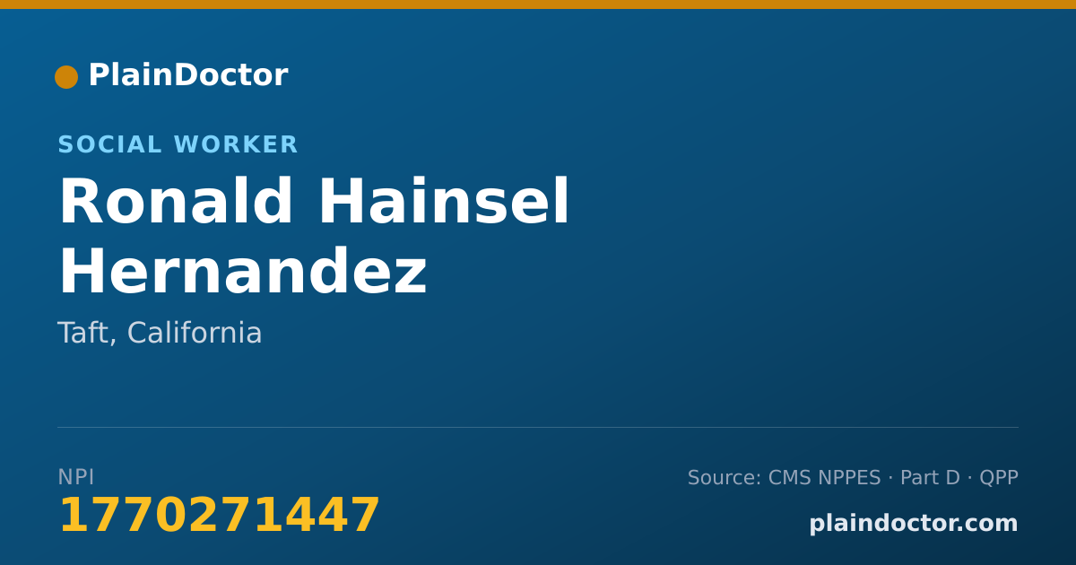 Shareable card for Ronald Hainsel Hernandez - Social Worker, Taft, CA