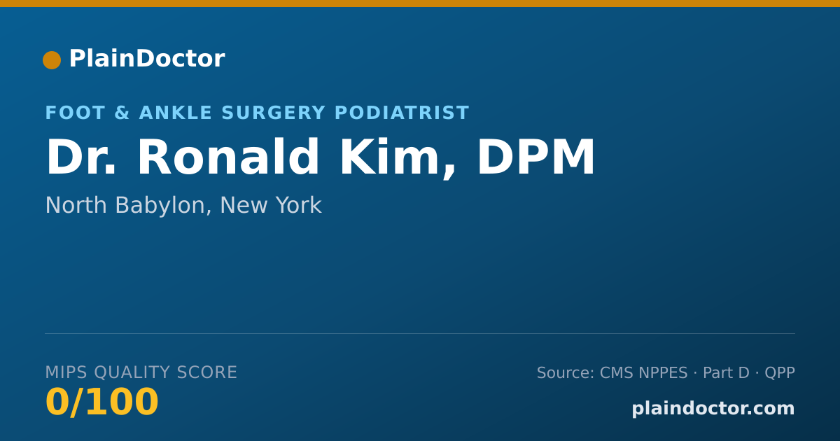 Shareable card for Ronald Kim, DPM - Foot & Ankle Surgery Podiatrist, North Babylon, NY