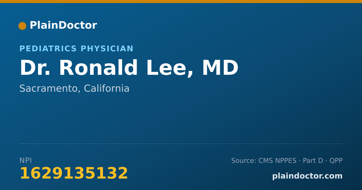 Shareable card for Ronald Lee, MD - Pediatrics Physician, Sacramento, CA