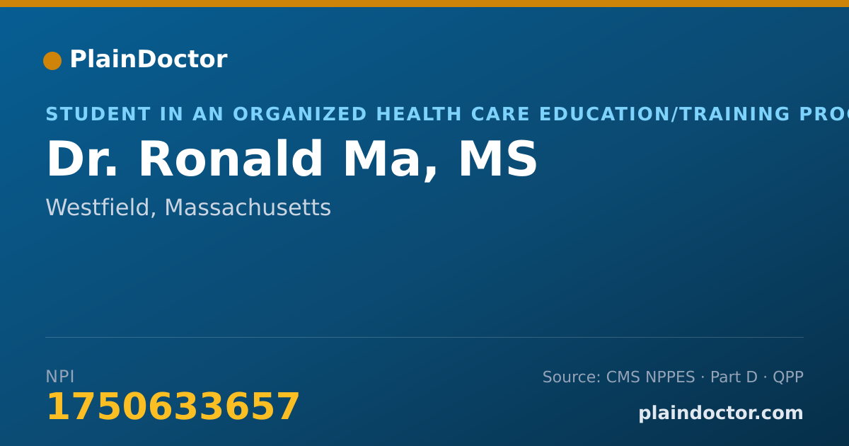 Shareable card for Ronald Ma, MS - Student in an Organized Health Care Education/Training Program, Westfield, MA